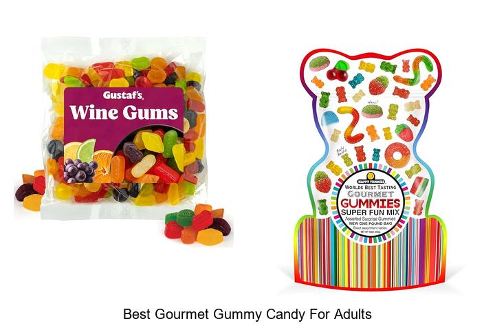 Best Gourmet Gummy Candy for Adults That Will Blow Minds