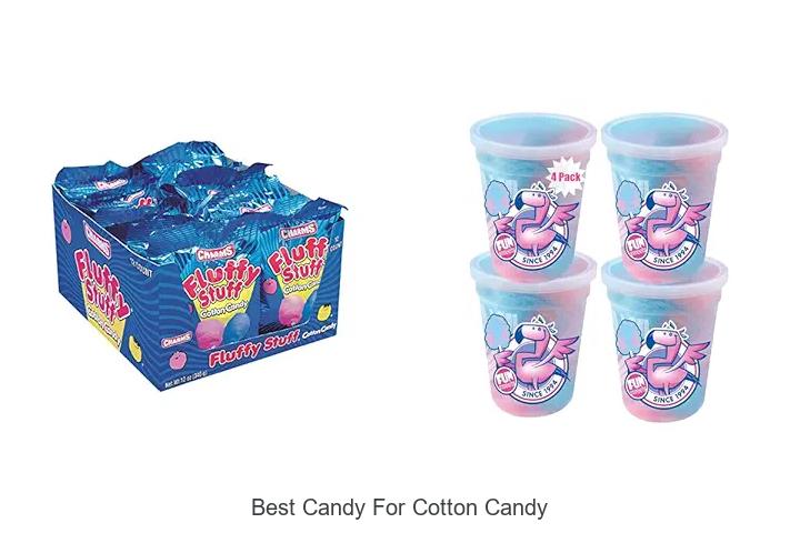 Best Candy For Cotton Candy That Will Blow Your Mind!