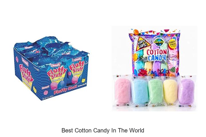 Best Cotton Candy in the World: You Won’t Believe This Taste!