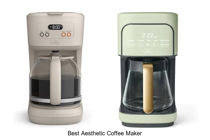 best aesthetic coffee maker
