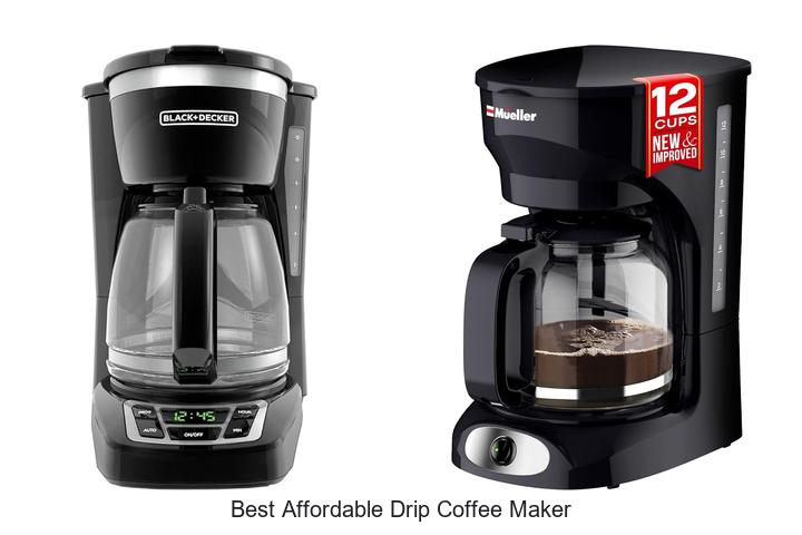 best affordable drip coffee maker