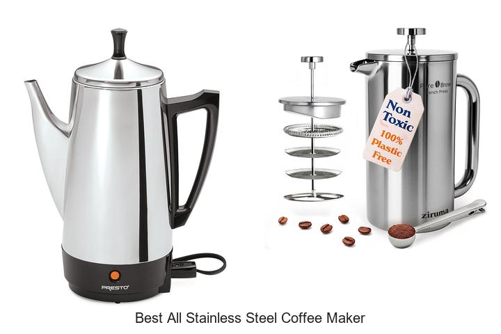 best all stainless steel coffee maker