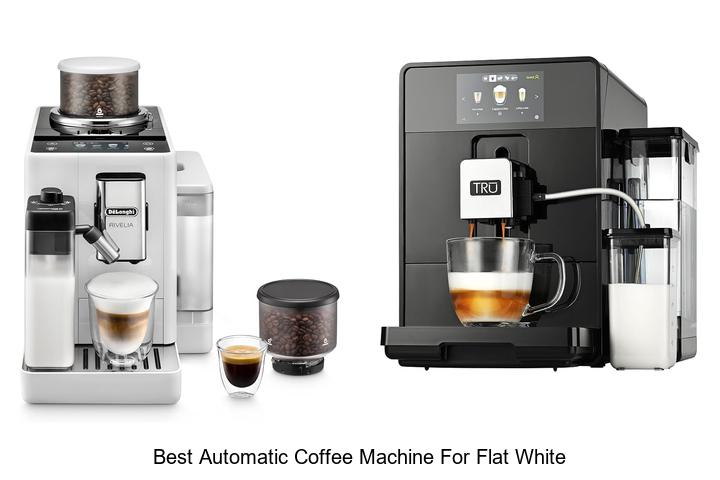best automatic coffee machine for flat white