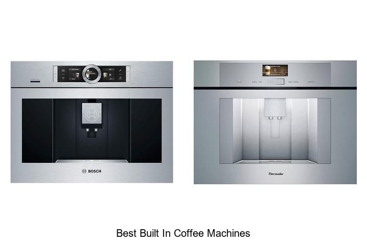 best built in coffee machines
