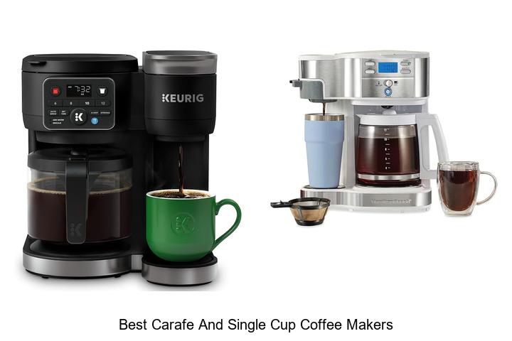 best carafe and single cup coffee makers