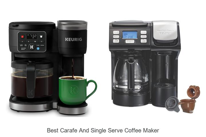 best carafe and single serve coffee maker
