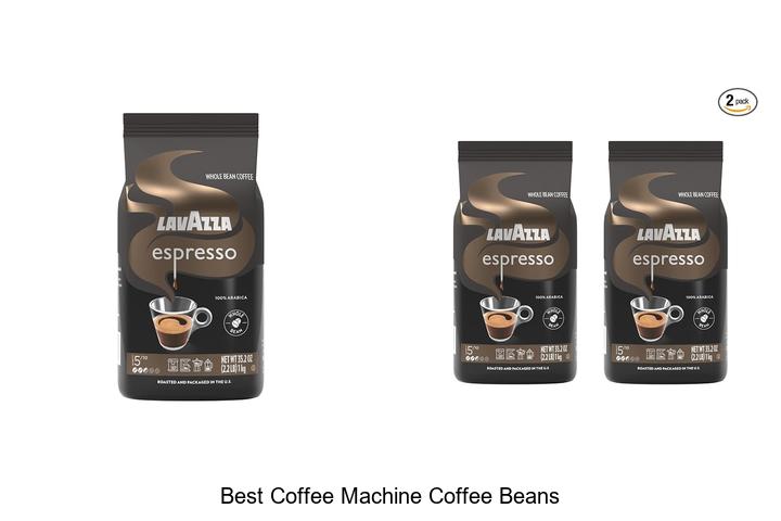 best coffee machine coffee beans
